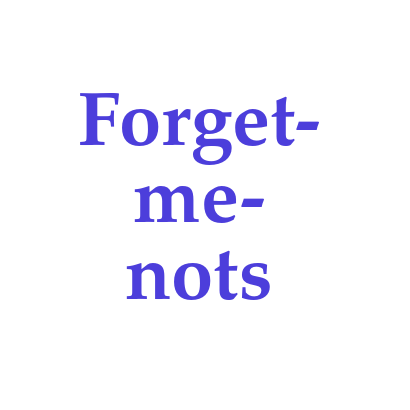 Forget me not